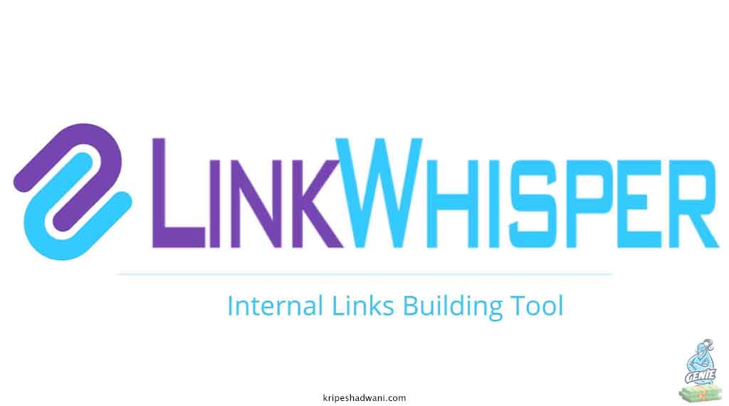 Link Whisper Review 2023 The Smartest Way to Add Internal Links [With $15 Saving] - cover