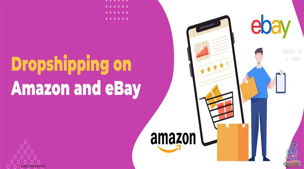 eBay Dropshipping vs Amazon Dropshipping (Why You Should Consider Doing Both) - COVER